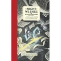 The Night of Wishes: Or the Satanarchaeolidealcohellish Notion Potion
