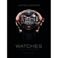 Limited Edition Watches: 150 Exclusive Modern Designs