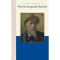 A Short Biography of Pierre-Auguste Renoir