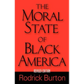 The Moral State of Black America