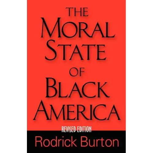 The Moral State of Black America