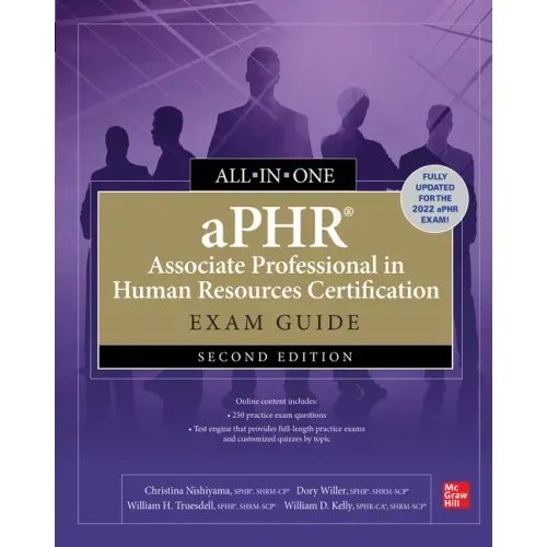 Aphr Associate Professional in Human Resources Certification All-In-One Exam Guide, Second Edition