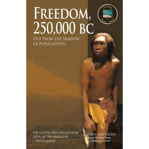 Freedom, 250,000 BC