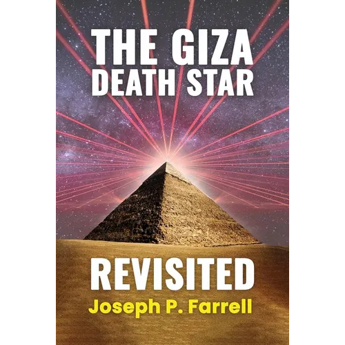 The Giza Death Star Revisited: An Updated Revision of the Weapon Hypothesis of the Great Pyramid