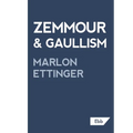 Zemmour & Gaullism