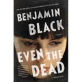 Even the Dead