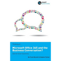 Thinking of...Microsoft Office 365 and the Business Conversation? Ask the Smart Questions