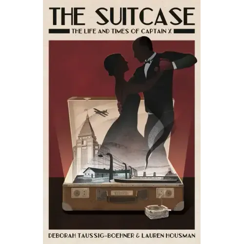 The Suitcase: The Life and Times of Captain X
