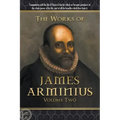 The Works of James Arminius: Volume Two