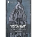 Common Law and Civil Law Today: Convergence and Divergence