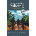 Community Policing: The Path to Healthier Relationships - a Police Chaplain's Perspective