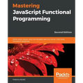 Mastering JavaScript Functional Programming - Second Edition