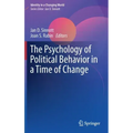 The Psychology of Political Behavior in a Time of Change