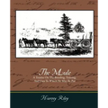 The Mule - A Treatise on the Breeding, Training, and Uses to Which He May Be Put