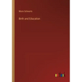 Birth and Education