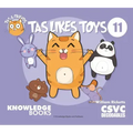 Tas Likes Toys: Book 11