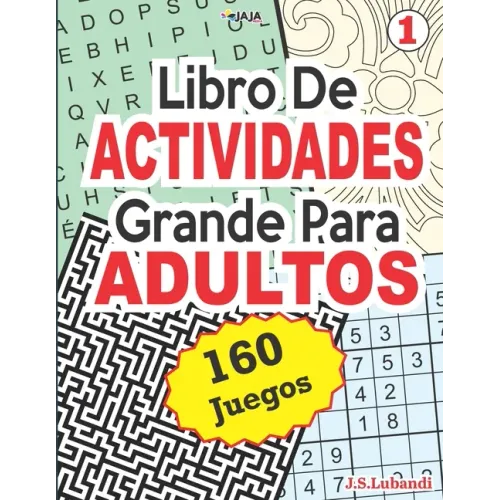 Libro De ACTIVIDADES Grande Para ADULTOS: 160 Juegos.