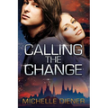 Calling the Change