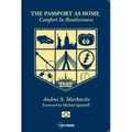 The Passport as Home: Comfort in Rootlessness