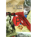 The Last Train to Dachau