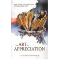 The Art of Appreciation: Discover The Greatest Unwrapped Gift