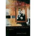 Philosophy as Fiction: Self, Deception, and Knowledge in Proust