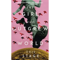 The Girl Who Outgrew the World