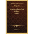 Specimen Days and Collect (1883)