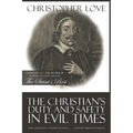 The Christian's Duty and Safety in Evil Times