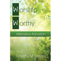 Worship Worthy: Alliterative Adoration