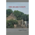 The Deadly Steps