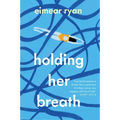 Holding Her Breath