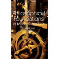 The Philosophical Foundations of Modern Medicine