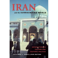 Iran and the Surrounding World: Interactions in Culture and Cultural Politics