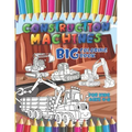 Construction machines - Big coloring book for kids ages 4-8
