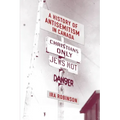 A History of Antisemitism in Canada
