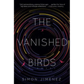 The Vanished Birds