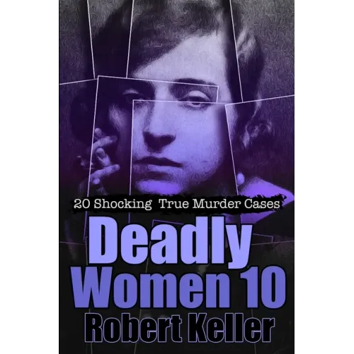 Deadly Women Volume 10