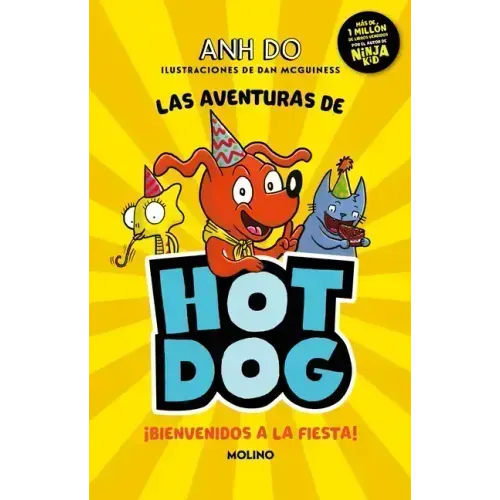 ¡Las Aventuras de Hotdog: ¡Bienvenidos a la Fiesta! / Party Time