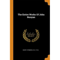 The Entire Works of John Bunyan