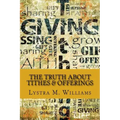 The Truth about Tithes & Offerings