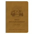 Daily Encouragement for Men: 365 Power-Packed Devotions