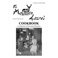 The Mountain Laurel Cookbook: A Collection of Stovetop Memories