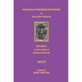 Rationale Divinorum Officiorum by Guillaume Durandus, Volume Two: A Modern Translation of Books Two and Three
