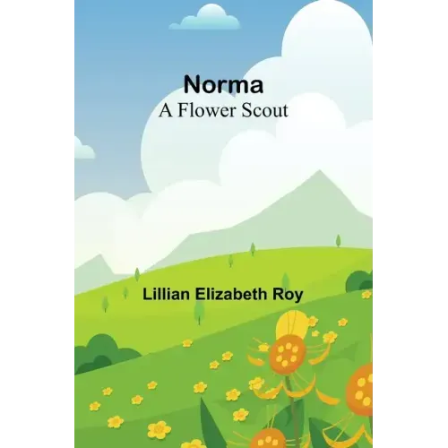 Norma: A Flower Scout