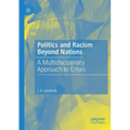 Politics and Racism Beyond Nations: A Multidisciplinary Approach to Crises
