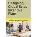 Designing Global Sales Incentive Plans