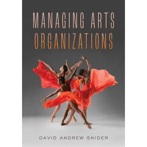 Managing Arts Organizations