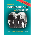 The Films of Jeanette MacDonald and Nelson Eddy