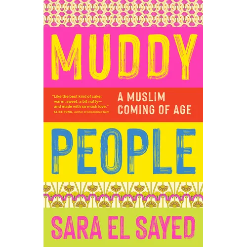 Muddy People: A Muslim Coming of Age